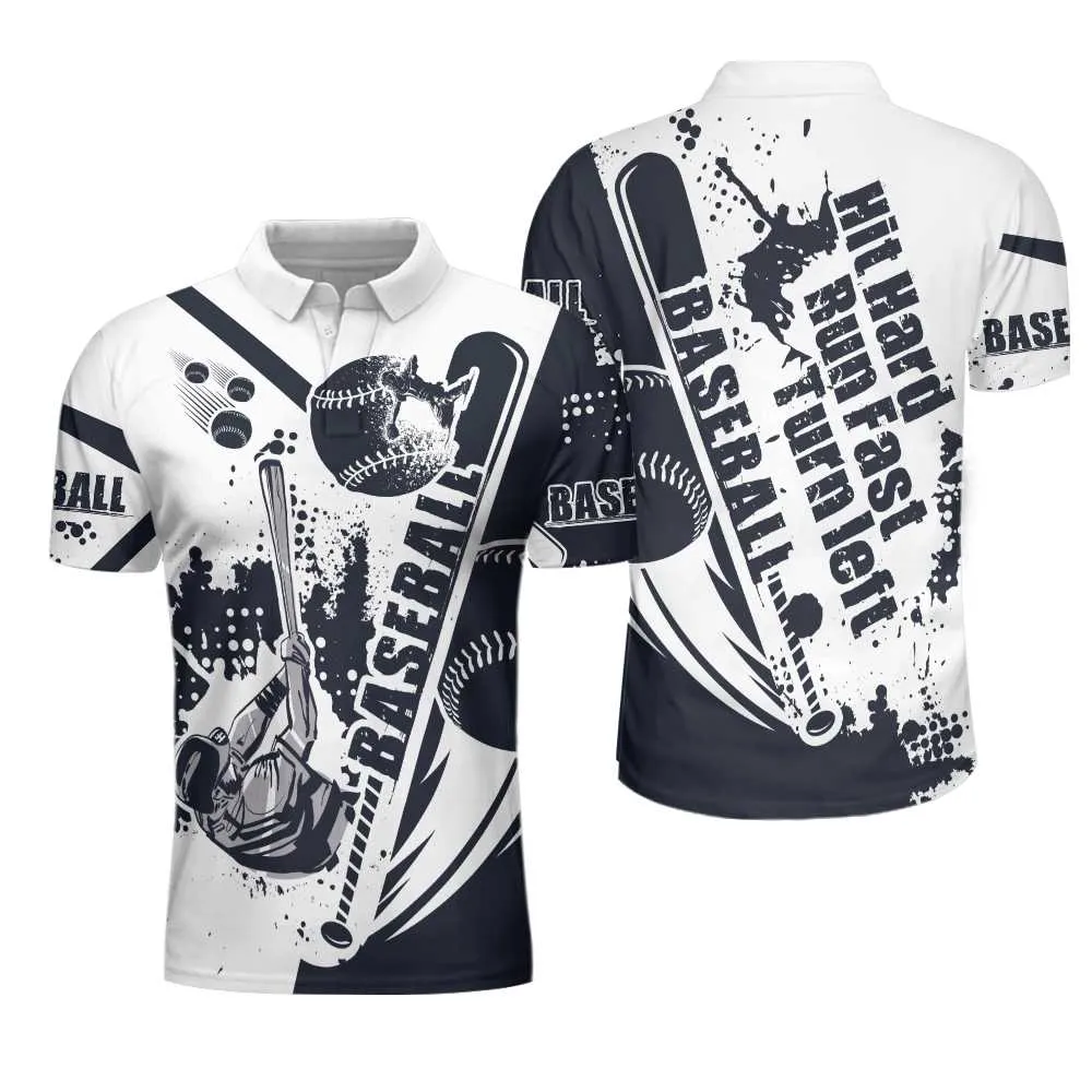 Baseball Lover Hit Hard Run Fast Turn Left Polo Shirt, Wet Paint Baseball Polo Shirt, Best Baseball Shirt For Men